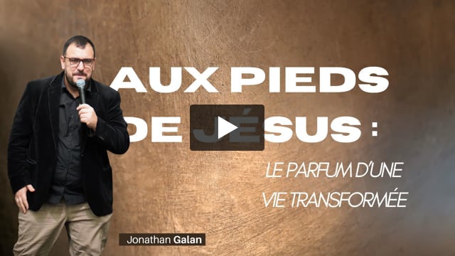 Le parfum d&rsquo;une vie transformée – Jonathan Galan